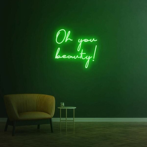 oh you beauty neon sign