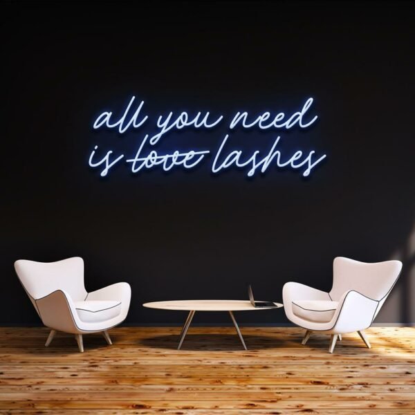 all you need is love lashes neon sign