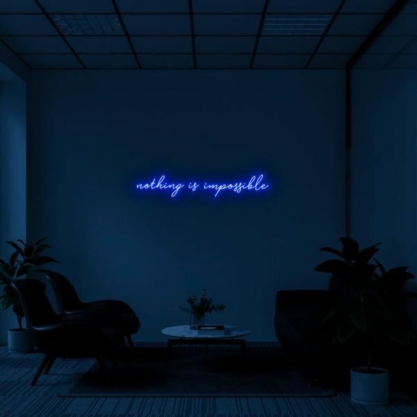 nothing is impossible neon sign