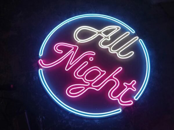 all night neon sign